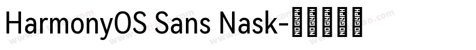 HarmonyOS Sans Nask字体转换